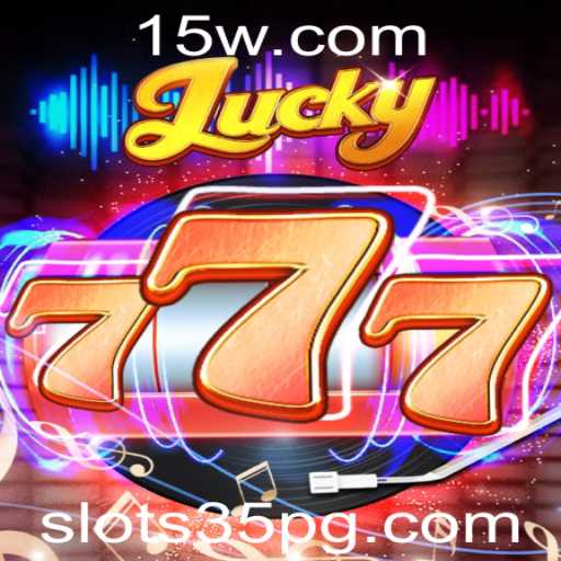 Descubra o Fascinante Universo de Lucky777: Uma Viagem ao Mundo dos Slots35